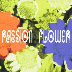 Passion Flower - T-square - Music - SONY MUSIC ARTISTS INC. - 4542696001610 - April 20, 2005