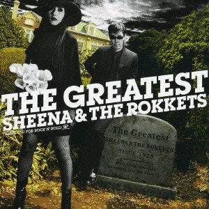 Cover for Sheena &amp; the Rokkets · Greatest Sheena&amp;the Rokkets (CD) [Japan Import edition] (2007)