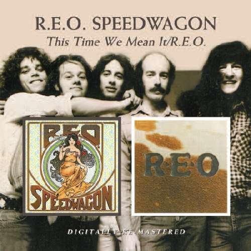 Cover for Reo Speedwagon · This Time We Mean It/R.E.O. (CD) [Remastered edition] (2010)