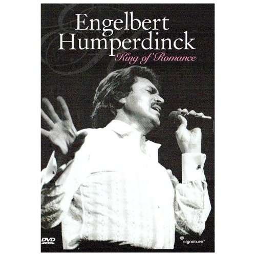 King Of Romance - Engelbert Humperdinck - Elokuva - SIGNATURE - 5022508216610 - maanantai 25. kesäkuuta 2007