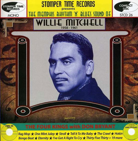 The Memphis Rhythm N Blues Sound Of - Willie Mitchell - Musiikki - STOMPER TIME RECORDS - 5024620112610 - maanantai 29. marraskuuta 2010