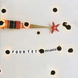 Cover for Four Tet · Rounds (LP) (2003)