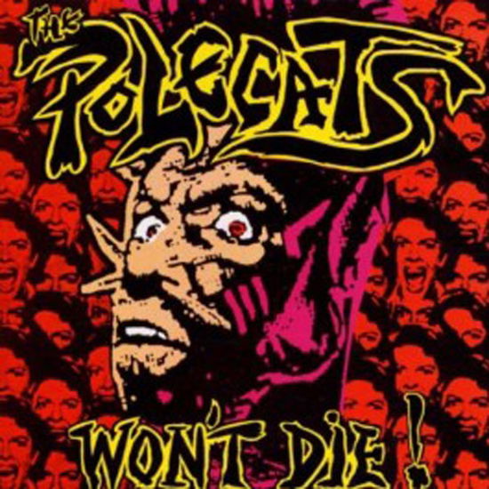 The Polecats Won’t Die - The Polecats - Musikk - RAUCOUS RECORDS - 5053839156610 - 2. desember 2016