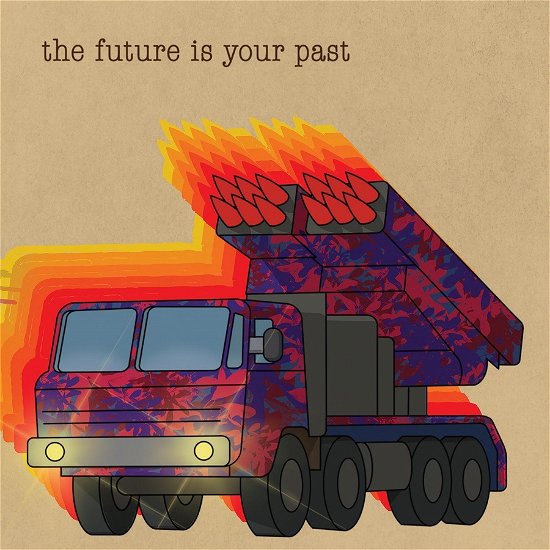 Cover for Brian Jonestown Massacre · The Future is Your Past (CD) [Purple &amp; Red Truck] (2023)