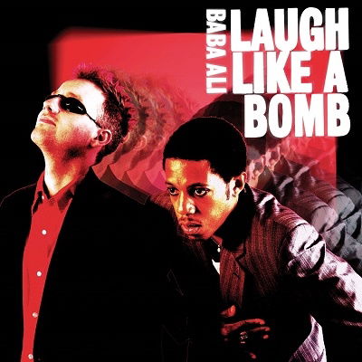 Baba Ali · Laugh Like A Bomb (LP) [Limited edition] (2023)