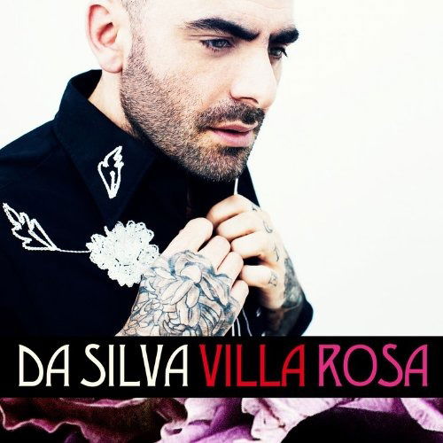 Villa Rosa - Da Silva - Music - LE LABEL - 5414939590610 - November 19, 2013