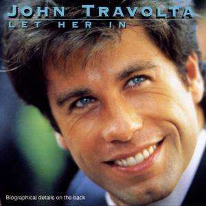 Cover for Travolta John · Let Her in (CD) (1995)