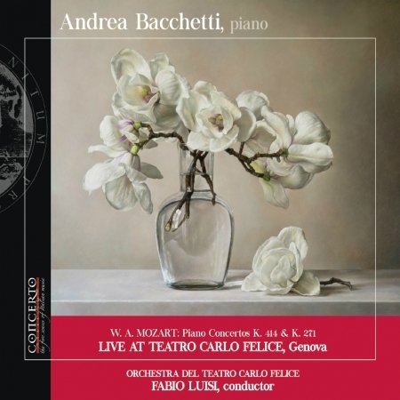 Klavierkonzerte K 414 / K 271 - Bacchetti,Andrea / Luisi,Fabio - Musik - Concerto Classics - 8012665210610 - 6. december 2020
