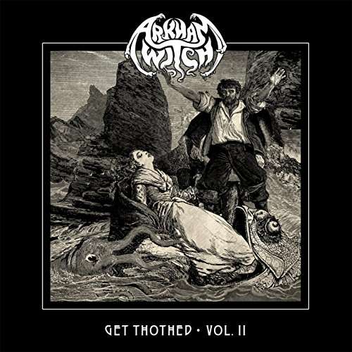 Cover for Arkham Witch · Get Thothed II (CD) (2016)