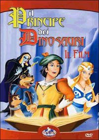 Cover for Cartone Animato · Il Principe Dei Dinosauri (DVD)