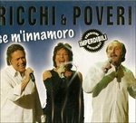 Cover for Ricchi E Poveri · Se M'innamoro - Il Meglio Di (Versioni Originali) (CD)