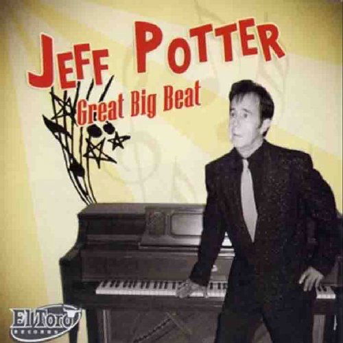 Great Big Beat - Jeff Potter - Música - EL TORO - 8437003699610 - 2 de março de 2015