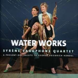 Cover for Syrene Saxophone Quartet · Water Works (CD) (2019)