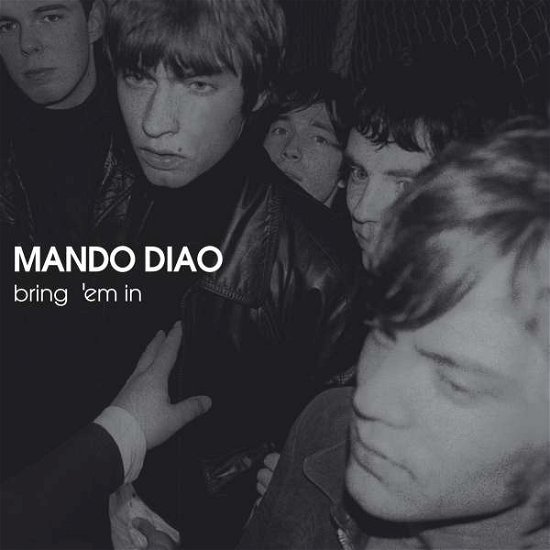 Mando Diao · Bring 'em In (CD) (2022)