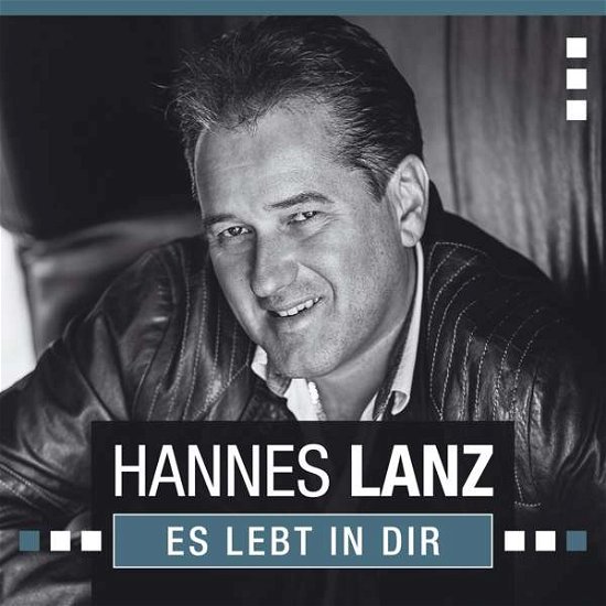 Es Lebt in Dir - Hannes Lanz - Musik - TYROLIS - 9003549533610 - 14. august 2018