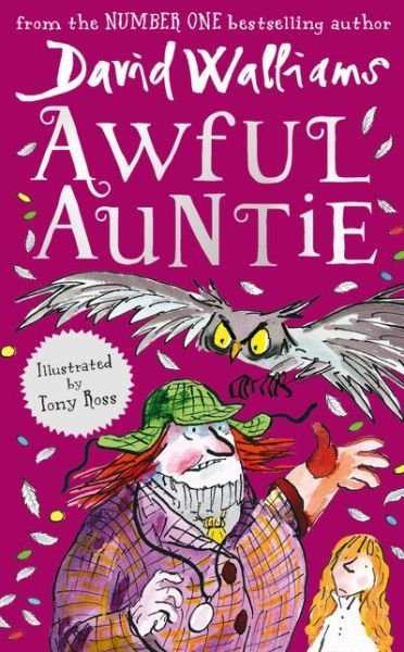 Awful Auntie - David Walliams - Bøker - HarperCollins Publishers - 9780007453610 - 25. september 2014