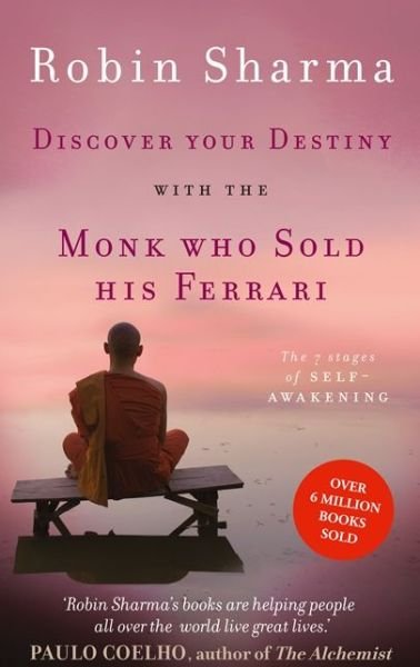 Cover for Robin Sharma · Discover Your Destiny with The Monk Who Sold His Ferrari: The 7 Stages of Self-Awakening (Paperback Bog) (2014)