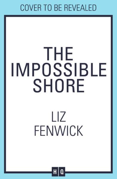 Cover for Liz Fenwick · The Secret Shore (Hardcover Book) (2023)