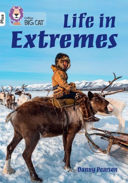 Cover for Danny Pearson · Life in Extremes: Band 10+/White Plus - Collins Big Cat (Paperback Book) (2022)