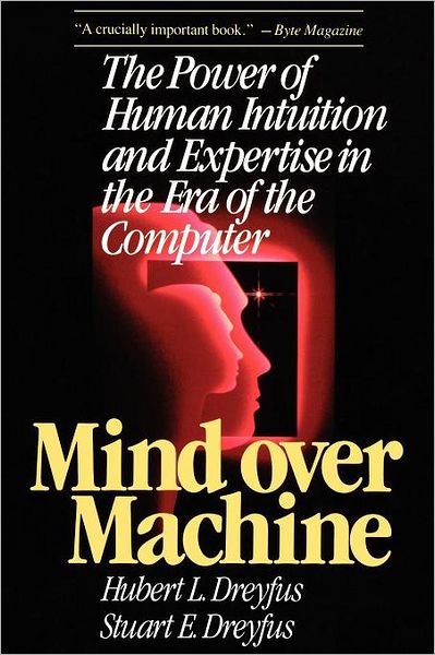 Cover for Hubert Dreyfus · Mind over Machine (Pocketbok) [Reprint edition] (1988)