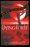 Cover for Gardner R. Dozois · Dying for It (Paperback Book) (2014)