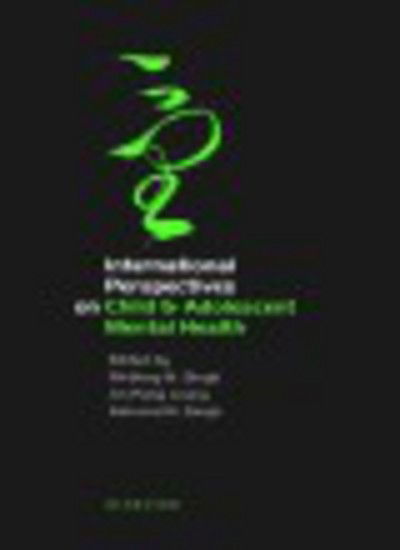 Cover for N Singh · International Perspectives on Child and Adolescent Mental Health - International Perspectives on Child and Adolescent Mental Health (Hardcover Book) (2000)