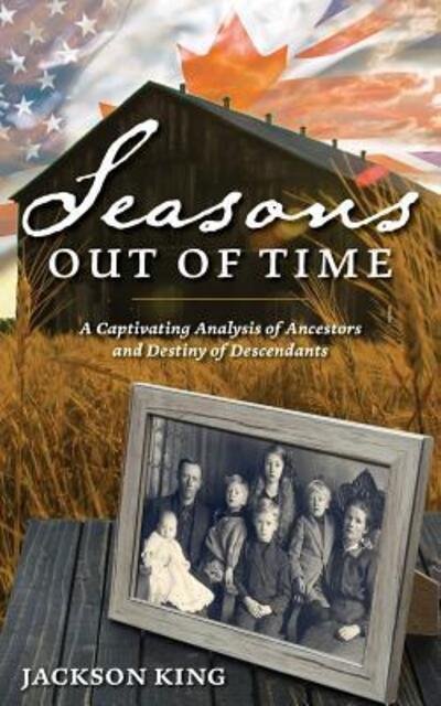 Cover for Jackson King · Seasons Out of Time (Paperback Book) (2018)