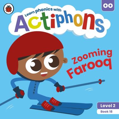 Actiphons Level 2 Book 18 Zooming Farooq: Learn phonics and get active with Actiphons! - Actiphons - Ladybird - Książki - Penguin Random House Children's UK - 9780241390610 - 1 lipca 2021