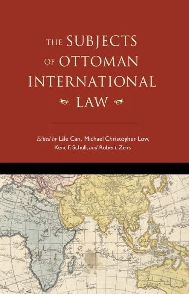 Cover for Lâle Can · The Subjects of Ottoman International Law (Paperback Book) (2020)