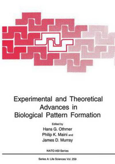 Cover for Experimental and Theoretical Advances in Biological Pattern Formation (Nato Science Series: A:) (Inbunden Bok) (1994)