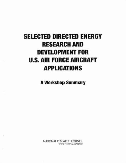 Cover for National Research Council · Selected Directed Energy Research and Development for U.S. Air Force Aircraft Applications: A Workshop Summary (Paperback Book) (2013)