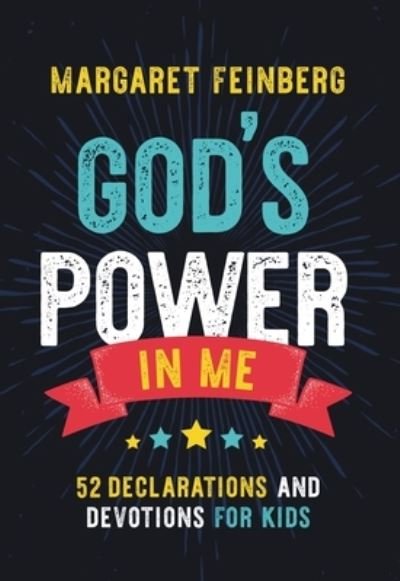 Cover for Margaret Feinberg · God's Power in Me: 52 Declarations and Devotions for Kids (Inbunden Bok) (2021)