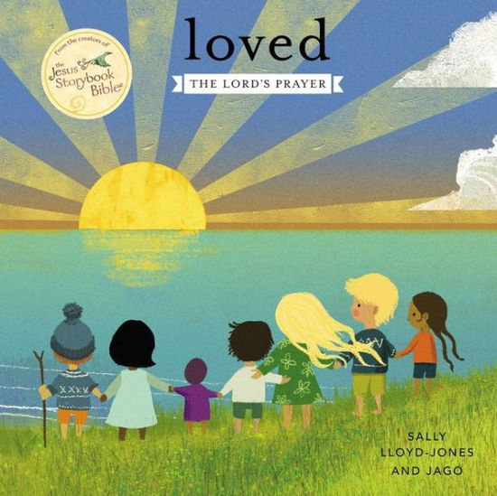 Cover for Sally Lloyd-Jones · Loved: The Lord’s Prayer - Jesus Storybook Bible (Board book) (2018)