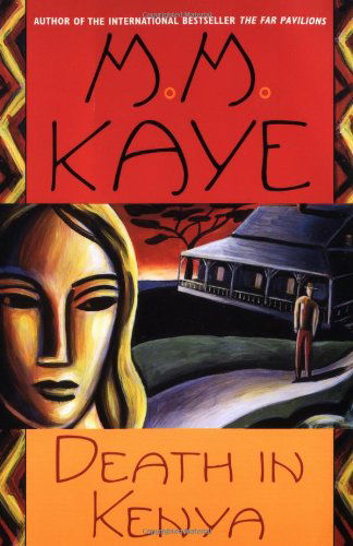 Death in Kenya - M. M. Kaye - Books - Minotaur Books - 9780312245610 - October 30, 1999