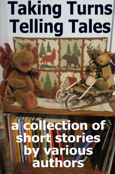 Cover for Kwa Anthology · Taking Turns Telling Tales (Paperback Bog) (2018)