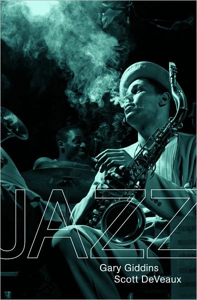 Cover for Giddins, Gary (The Leon Levy Center for Biography) · Jazz (Innbunden bok) (2009)