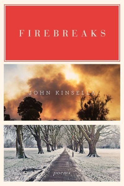 Cover for John Kinsella · Firebreaks: Poems (Pocketbok) (2016)