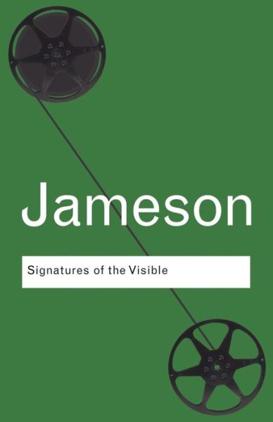 Cover for Fredric Jameson · Signatures of the Visible - Routledge Classics (Paperback Bog) (2007)