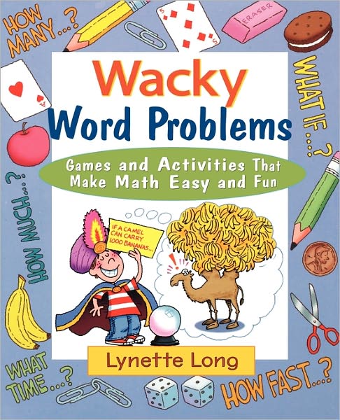 Cover for Lynette Long · Wacky Word Problems: Games and Activities That Make Math Easy and Fun - Magical Math (Pocketbok) (2005)