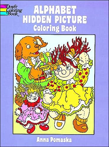 Cover for Anna Pomaska · Alphabet Hidden Picture Coloring Book - Dover Coloring Books (Paperback Book) (2003)