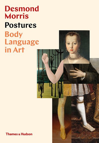 Cover for Desmond Morris · Postures: Body Language in Art (Gebundenes Buch) (2019)