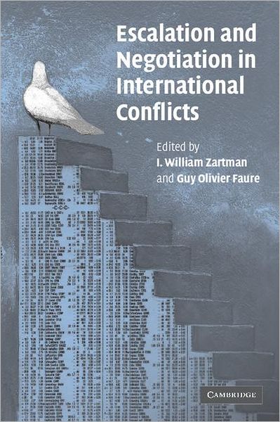 Escalation and Negotiation in International Conflicts - I William Zartman - Books - Cambridge University Press - 9780521672610 - December 8, 2005