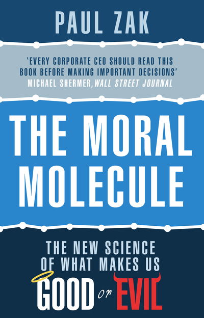 Cover for Paul J. Zak · The Moral Molecule: the new science of what makes us good or evil (Paperback Book) (2013)