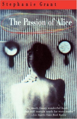 Cover for Stephanie Grant · The Passion of Alice (Taschenbuch) [Reprint edition] (1996)