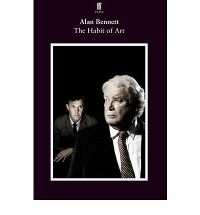 Cover for Alan Bennett · The Habit of Art (Taschenbuch) [Main edition] (2009)