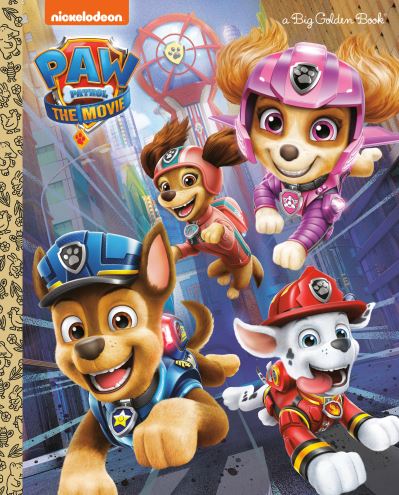 PAW Patrol : The Movie : Big Golden Book - Golden Books - Kirjat - Golden Books - 9780593374610 - tiistai 13. heinäkuuta 2021