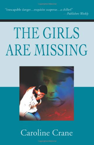 Cover for Caroline Crane · The Girls Are Missing (Taschenbuch) (2001)