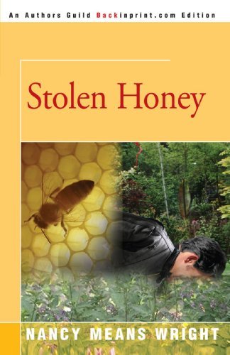Cover for Nancy Means Wright · Stolen Honey (Paperback Book) (2005)