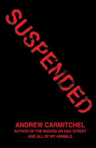 Cover for Andrew Carmitchel · Suspended (Taschenbuch) (2008)