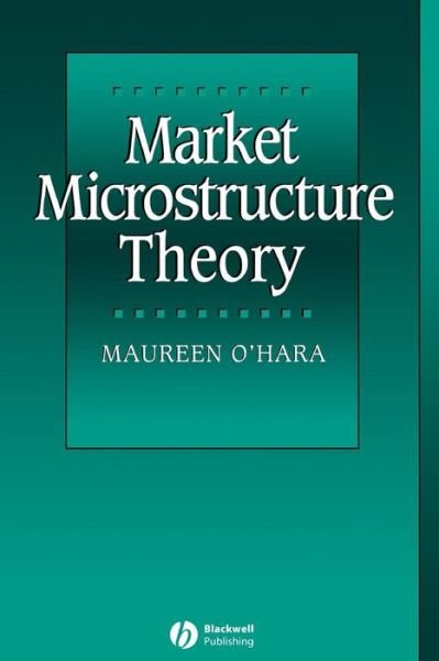 Cover for O'Hara, Maureen (Robert W. Purcell Professor of Finance, Cornell University) · Market Microstructure Theory (Paperback Book) (1997)